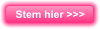Stem hier >>>